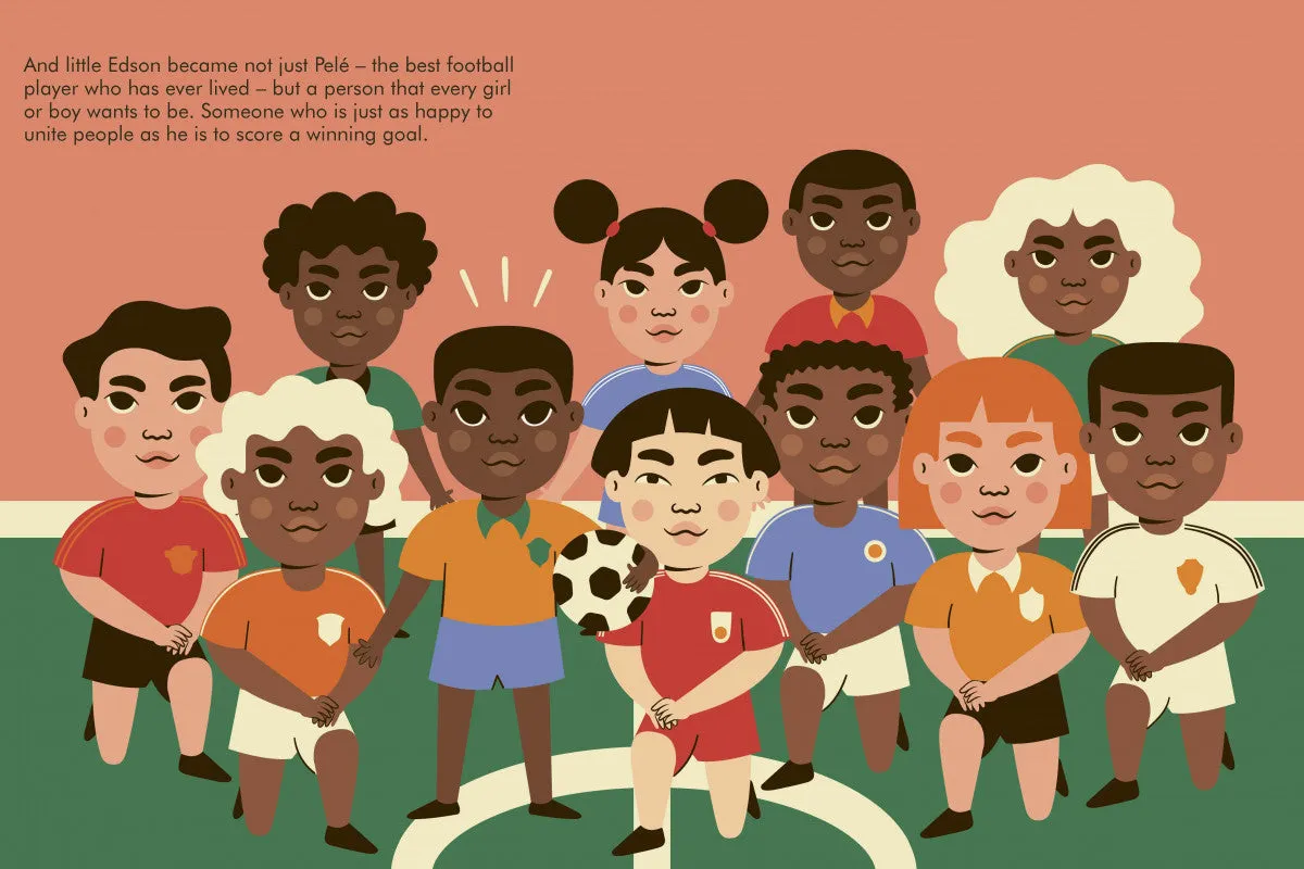 Little People, Big Dreams - Pele