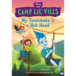 My Teammate Is a Hot Head (Disney Camp Lil Vills, Book 2) (Paperback)