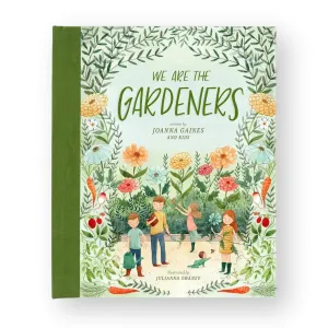 We Are The Gardeners